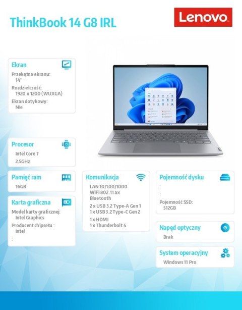 Laptop ThinkBook 14 G8 21SJ008APB W11Pro Intel 7 240H/16GB/512GB/INT/14.0 WUXGA/Arctic Grey/3YRS OS + CO2 Offset