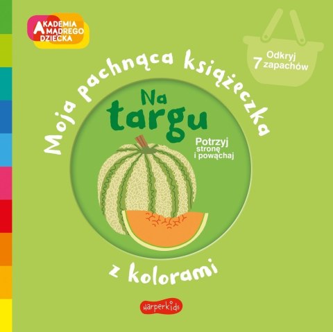 Książeczka pachnąca Akademia Mądrego Dziecka Na Targu Książeczka pachnąca Akademia Mądrego Dziecka Na Targu