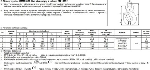 HAK SKRACAJĄCY Z UCHEM 6MM WLL1.12T G8 EN1677-1 HAK SKRACAJĄCY Z UCHEM 6MM WLL1.12T G8 EN1677-1