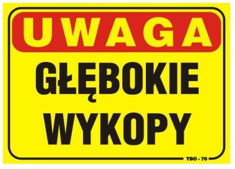 TABLICA 35*25CM UWAGA! GŁĘBOKIE WYKOPY TABLICA 35*25CM UWAGA! GŁĘBOKIE WYKOPY