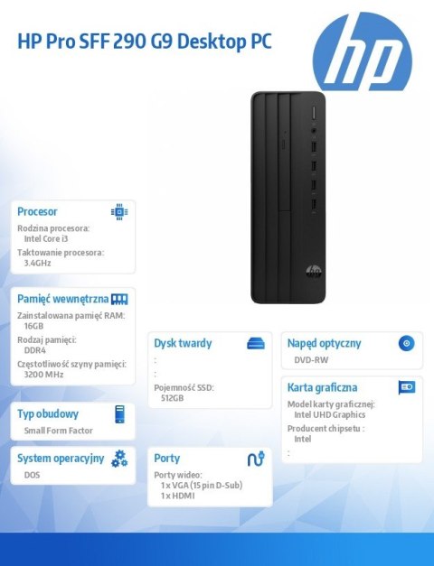 Komputer Pro SFF 290 G9 i3-13100 512GB/16GB/DVDRW/DOS A54Y4ET Komputer Pro SFF 290 G9 i3-13100 512GB/16GB/DVDRW/DOS A54Y4ET