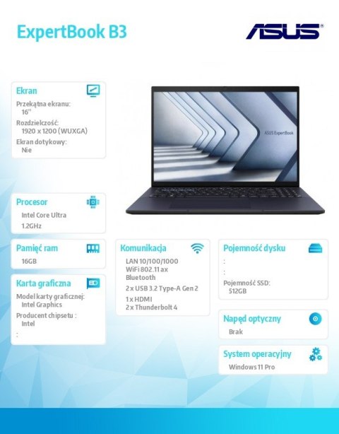 Notebook ExpertBook B3 B3604CMA-Q90306X - Ultra 5 125H/16GB/512GB/16" WUXGA/Win 11 PRO/3YRS Notebook ExpertBook B3 B3604CMA-Q90306X - Ultra 5 125H/16GB/512GB/16" WUXGA/Win 11 PRO/3YRS