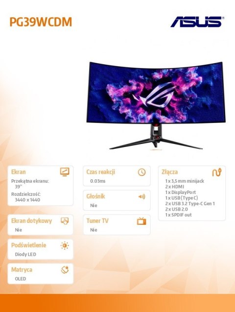 Monitor 39 cali PG39WCDM OLED QOLED 0.03 240Hz KVM 450NIT DP HDMIx2 USBx4 USB-C 90w h:0-80mm Monitor 39 cali PG39WCDM OLED QOLED 0.03 240Hz KVM 450NIT DP HDMIx2 USBx4 USB-C 90w h:0-80mm