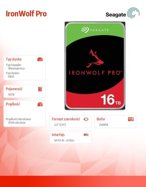 Dysk IronWolfPro 16TB 3.5'' 256MB ST16000NT001 Dysk IronWolfPro 16TB 3.5'' 256MB ST16000NT001